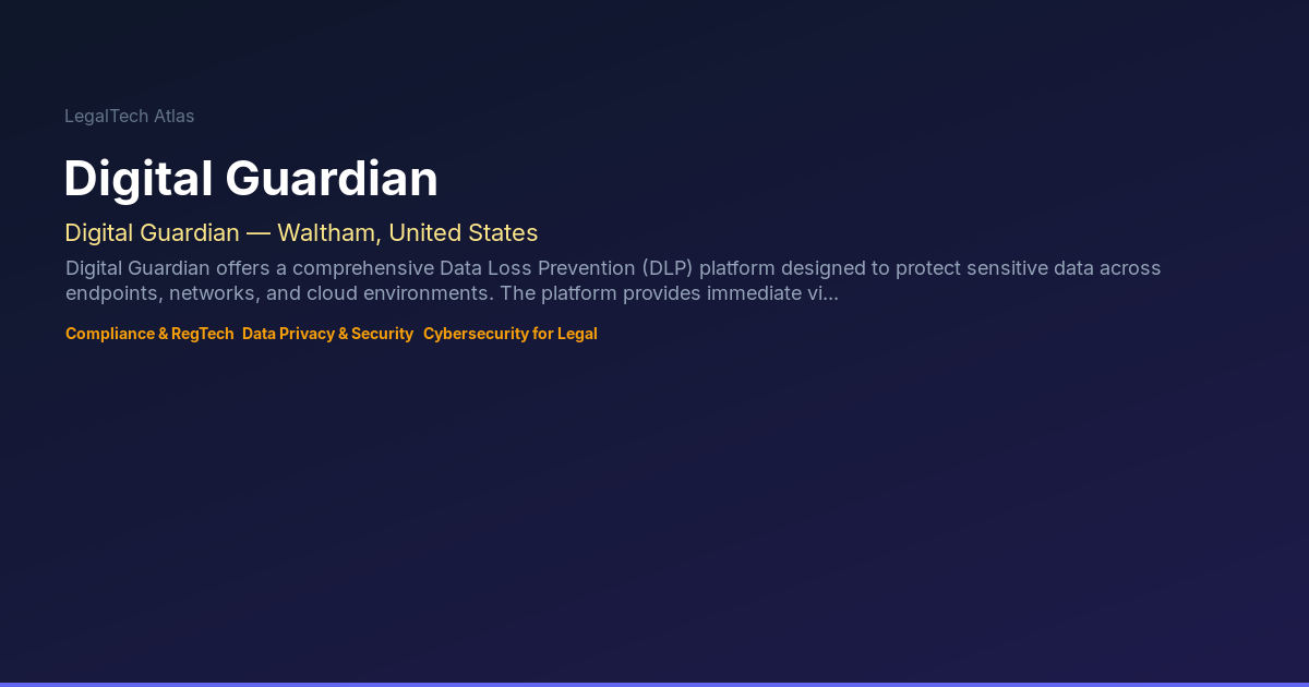 Digital Guardian — LegalTech Atlas